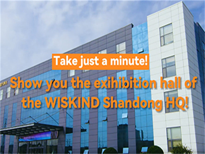 Mostre a você o Salão de Exposições da sede da WISKIND Shandong!